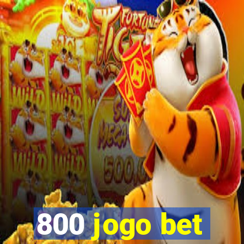 800 jogo bet