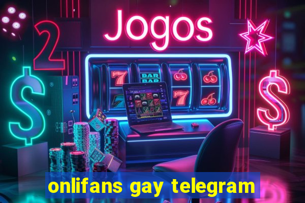 onlifans gay telegram