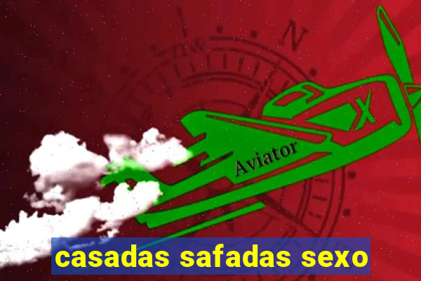 casadas safadas sexo