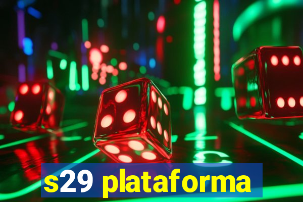 s29 plataforma