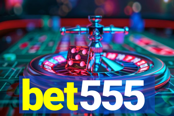 bet555