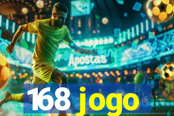 168 jogo