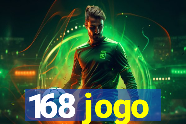 168 jogo