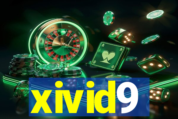 xivid9