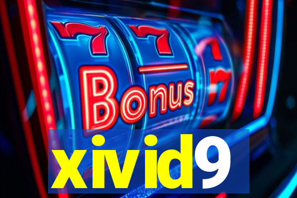 xivid9