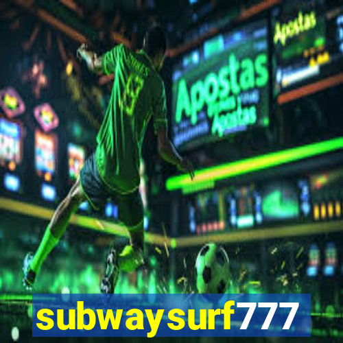 subwaysurf777