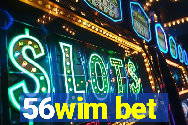 56wim bet