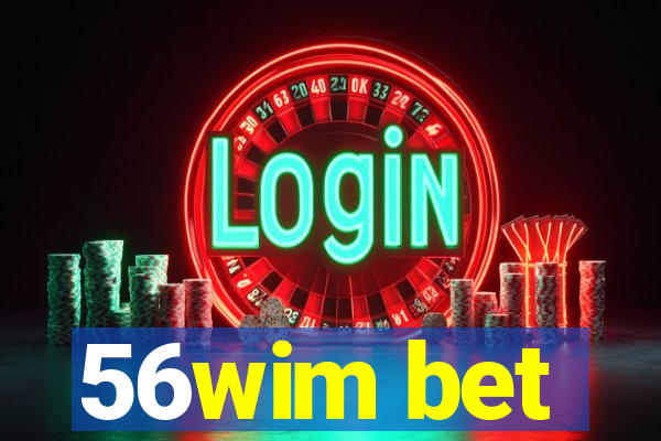 56wim bet