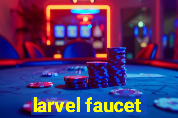 larvel faucet