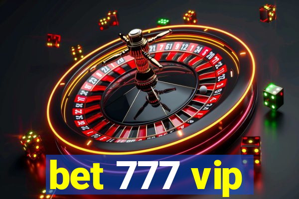 bet 777 vip