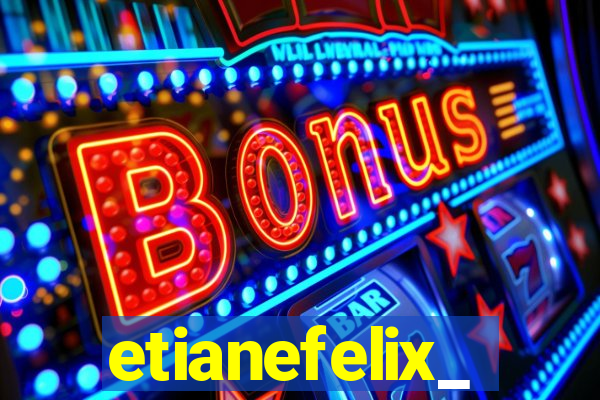 etianefelix_