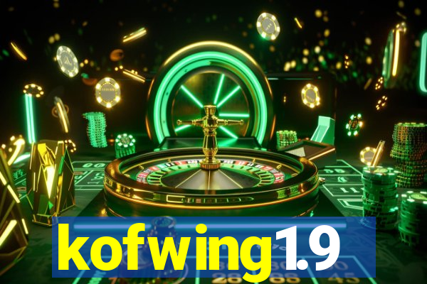 kofwing1.9