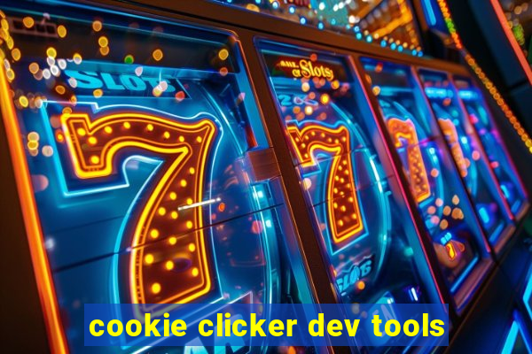 cookie clicker dev tools