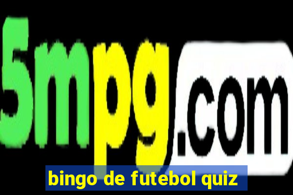 bingo de futebol quiz