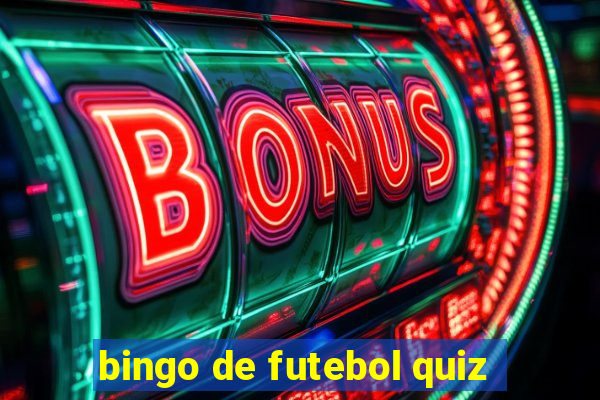 bingo de futebol quiz