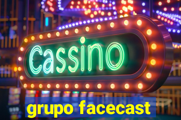 grupo facecast