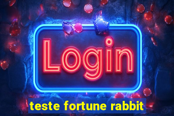 teste fortune rabbit