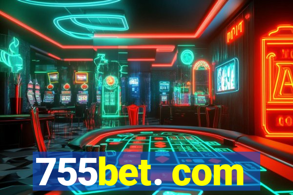 755bet. com