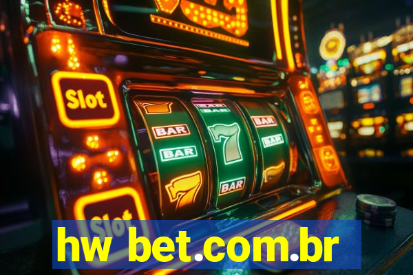 hw bet.com.br