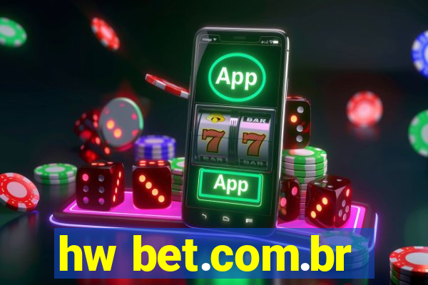 hw bet.com.br