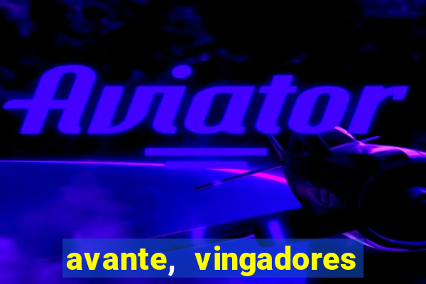 avante, vingadores hq online