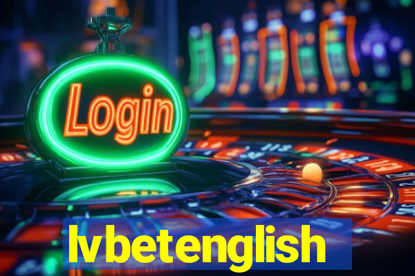 lvbetenglish