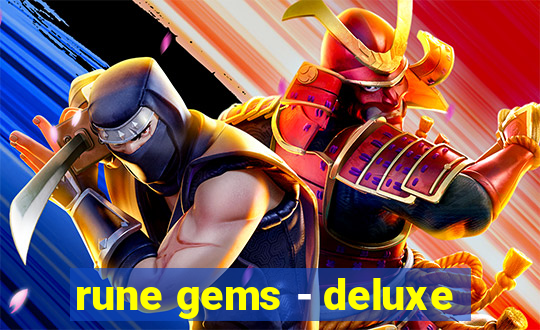 rune gems - deluxe