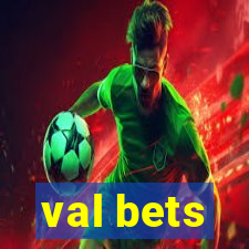 val bets