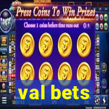 val bets