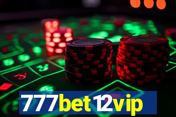 777bet12vip