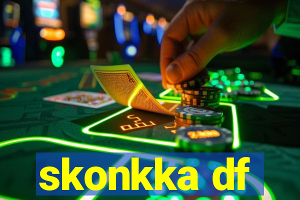 skonkka df