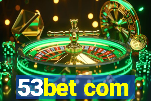 53bet com