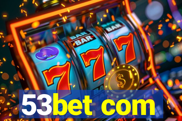 53bet com