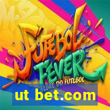 ut bet.com