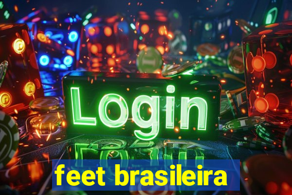 feet brasileira