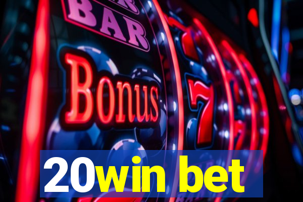 20win bet