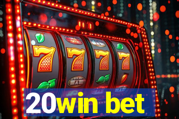 20win bet