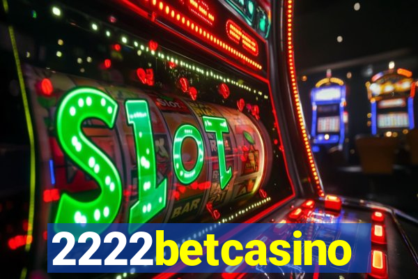 2222betcasino