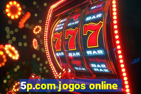 5p.com jogos online