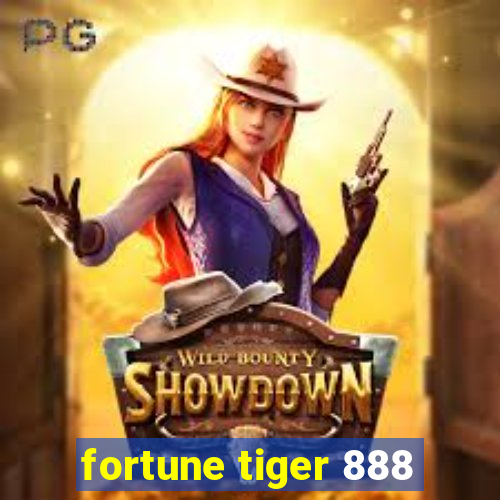 fortune tiger 888