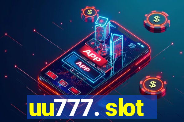 uu777. slot