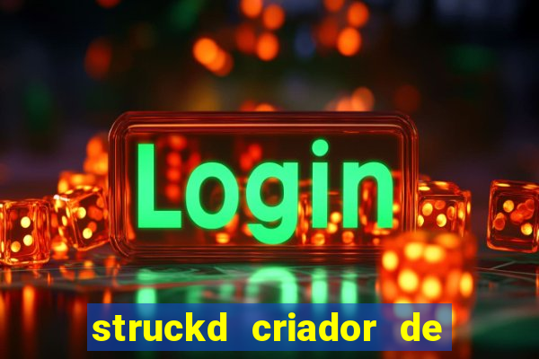 struckd criador de jogos 3d