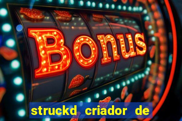 struckd criador de jogos 3d