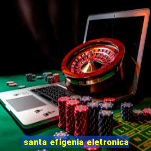 santa efigenia eletronica