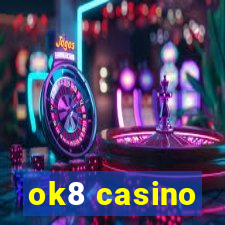 ok8 casino