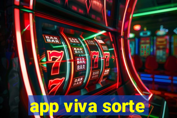 app viva sorte