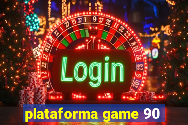 plataforma game 90