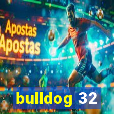 bulldog 32