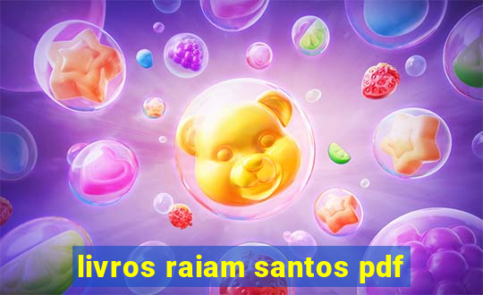 livros raiam santos pdf