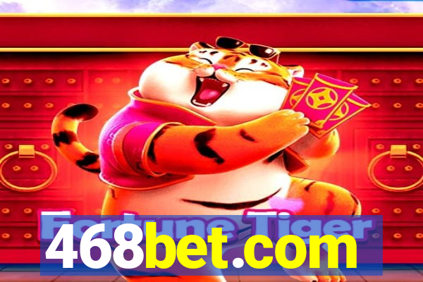 468bet.com